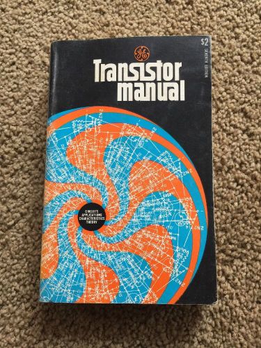 GE Transistor Manual, 7th Edition, 1964 Circuits Applications Characteristics