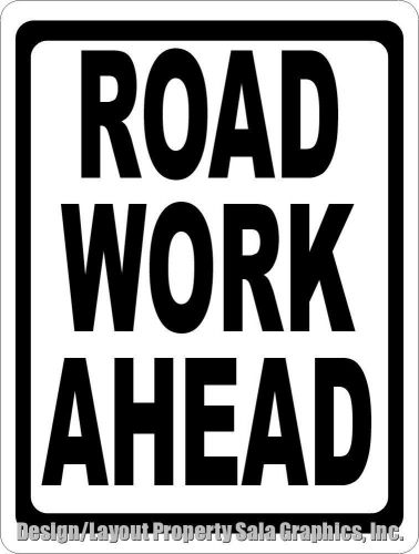 Road work ahead sign. inform individuals to be careful in dangerous roadway area for sale