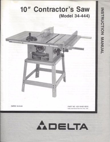 DELTA 10&#034; Contractor&#039;s Table Saw 34-444 Instructions &amp; Parts Manual