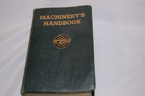 Machinery&#039;s Handbook 13th edition.Copyright 1946
