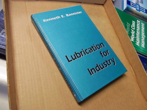 HC 1996 Lubrication for Industry by Kenneth E. Bannister