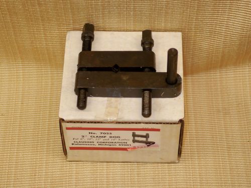 NOS NEW CLAUSING ATLAS METAL LATHE NO. 7025 2&#034; CLAMP DOG MACHINIST TOOLING