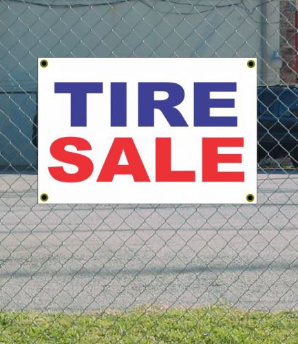 2x3 TIRE SALE Red White &amp; Blue Banner Sign NEW Discount Size &amp; Price