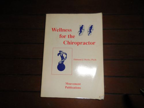 Wellness for the Chiropractor