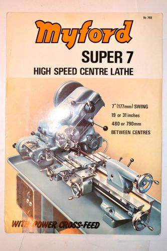 Myford super 7 high speed centre lathe nr. 784 #rr858 brochure for sale