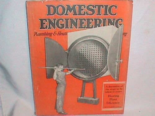 ENGINEERING Magazine 1929 Domestic PLUMBING Heating MERCHANDISING Heat PLANT