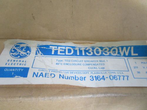 GENERAL ELECTRIC CIRCUIT BREAKER 30AMPS TED113030WL *NEW IN BOX*