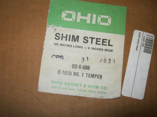 STEEL SHIM  OHIO BRAND  .031  6&#034; x 100&#034;; No. 1 Temper QQ-S-698