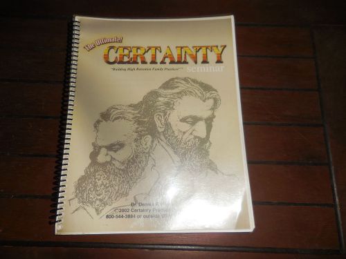The Ultimate Certainty &#034;The Manual&#034; By Dr. Dennis Nikitow D.C.