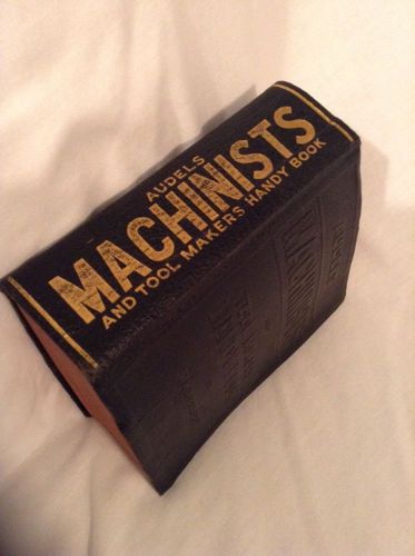 VINTAGE AUDELS MACHINISTS AND TOOL MAKERS HANDY BOOK BY FRANK GRAHAM  1942