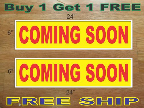 COMING SOON Yellow &amp; Red 6&#034;x24&#034; REAL ESTATE RIDER SIGNS Buy 1 Get 1 FREE 2 Sided