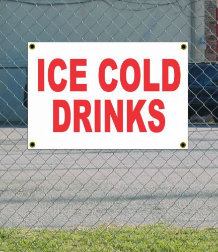 2x3 ICE COLD DRINKS Red &amp; White Banner Sign NEW Discount Size &amp; Price FREE SHIP