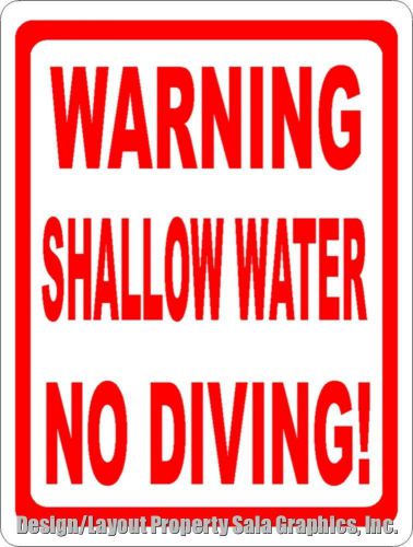 Warning shallow water no diving sign. post at swimming pool for safety 12x18 for sale