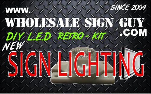 3X4 OUTDOOR L.E.D EDGE SIGN LIGHTING ,RETRO FIT KIT,POWER SUPPLY AND LED UPGRADE