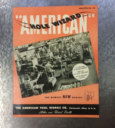 AMERICAN HOLE WIZARD Sales Catalog Brochure No 315 American Tool Works Co 1940&#039;s