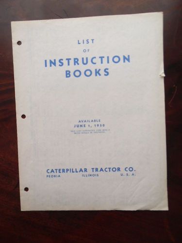 1950 Caterpillar Tractor Co List of Instruction Books Manual Catalog Vintage