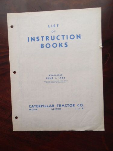 1950 Caterpillar Tractor Co List of Instruction Books Manual Catalog Vintage