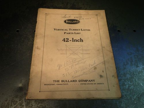 Bullard Vertical Turret Lathe Parts List 42 Inch Manual Used in Good Condition