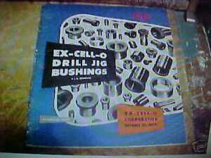 EX-CELL-O DRILL JIG BUSHINGS BULLETIN SPECIFICATIONS