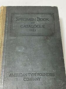 Specimen Book and Catalogue 1923 American Type Founders Company