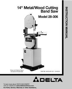 Delta 14&#034; inch Metal Wood Cutting Band Saw Model 28-306 Instruction Maint Manual