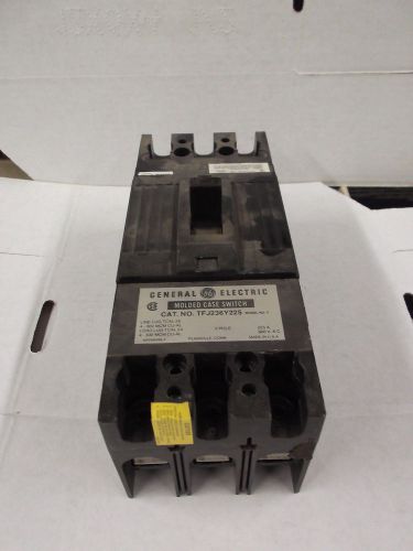 GENERAL ELECTRIC MOLDED CASE SWITCH  MODEL#TFJ236Y225