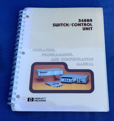 HP 3488A Switch/Control Unit Operating Programming and Configuration Manual  New