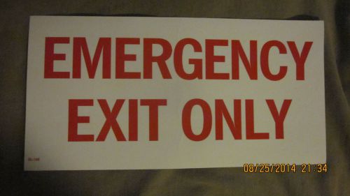 SELF-ADHESIVE VINYL &#034;EMERGENCY EXIT ONLY&#034; SIGN 6&#034; X 12&#034; NEW