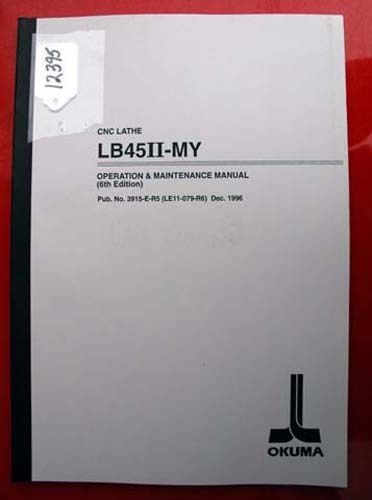 Okuma LB45 II-MY CNC Lathe Operation &amp; Maint 3915-E-R5 (LE11-079-R6) (Inv.12395)