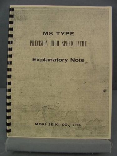 Mori Seiki MS-850, MS-1050 &amp; MS-1250 Lathe Instruction Manual