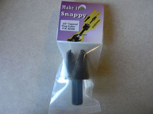 Snappy 3/4&#034; tapered plug cutter w/7/16&#034; hex shank