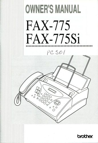 Brother FAX-775 and 775Si Owner&#039;s Manual 1996 Paperback