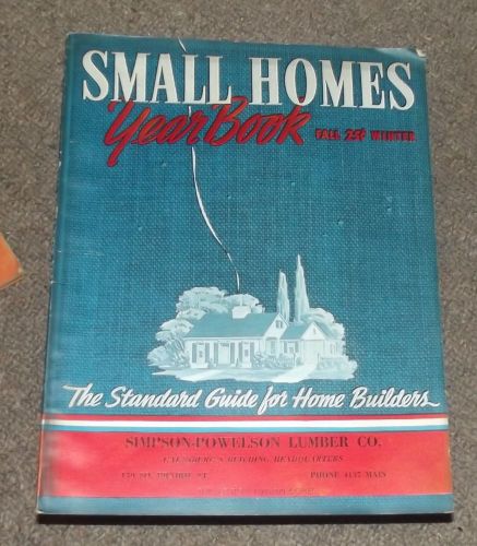 Small Homes Yearbook Sept 1940 Home Plans Blue prints