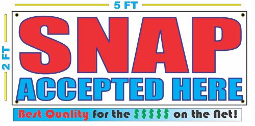 SNAP ACCEPTED HERE Banner Sign NEW XXL Size Best Quality for the $$$$ CARD