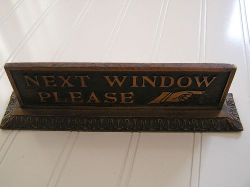 Vintage Brasstone Next Window Please Sign