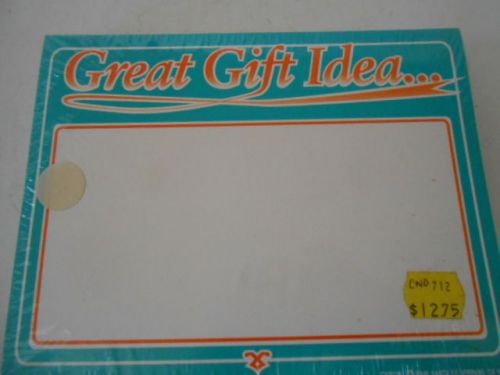 &#034;GREAT GIFT IDEA&#034; STORE SIGNS 5-1/2&#034; X 7&#034; HEAVY CARD STOCK TEAL &amp; ORANGE
