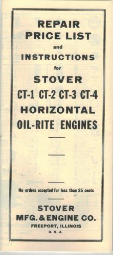 Stover  CT-1 2 3 &amp; 4 Horizontal Oil Rite engine Repair list Instruction Book
