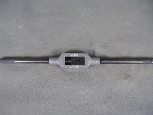 Tap Wrench - M6 - M30 / 1/4&#034;-1.1/8&#034;