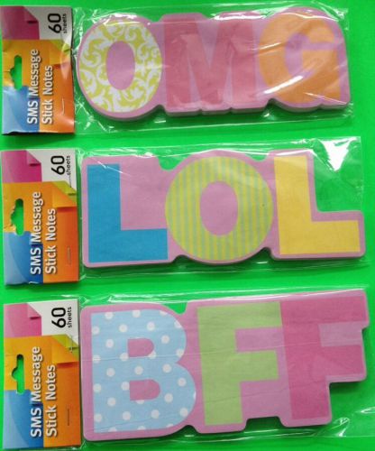 SMS MESSAGE STICKY NOTES (OMG, LOL, BFF) SOLD AS LOT OR INDIVIDUALLY NIP!