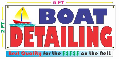Full Color BOAT DETAILING Banner Sign NEW Larger Size Best Price for The $$$$$