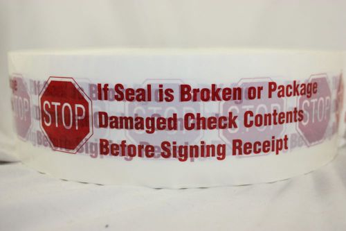 10&#034; Roll Stop Sign Packing Tape If Seal Broken Package Damaged Check Contents