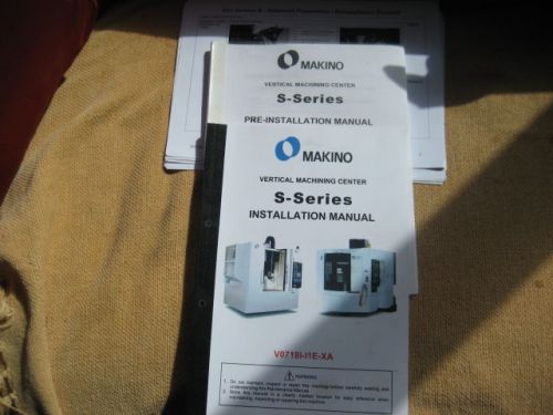 Makino S Series    Vertical Machining Installation Manual    Pro 3   2004.12