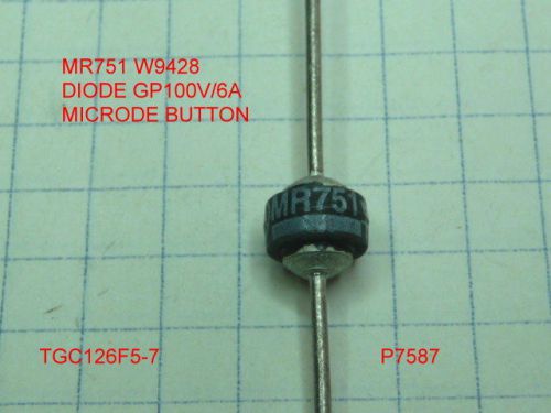 DIODE MR751 GP100V/6A MICRODE BUTTON