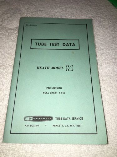 Tube Test Data Chart for Heathkit TC-1,TC-2 TUBE TESTER.