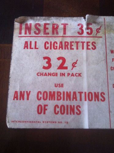 Cigarette Vending Machine Decal 32 Cents &#034;Insert 35 Cents All Cgarettes 32