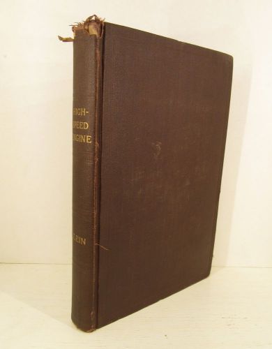 1911 Book on Design of a High-Speed Steam Engine.