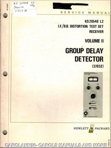 HP Manual KS 204548 L2 GROUP DELAY DETECTOR 3703Z Distortion Test Set