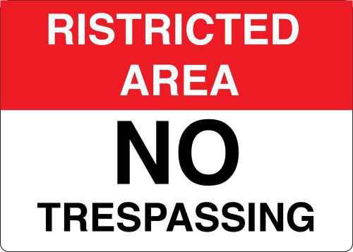 Restricted area no trespassing sign 7&#034; x 10&#034; made in usa! made to last! for sale