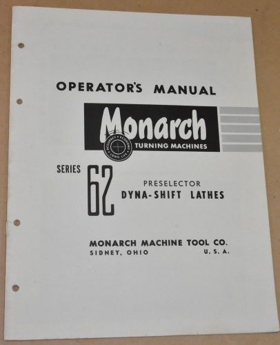 Monarch Model 62 Lathe Operator’s Manual, Dyna-Shift