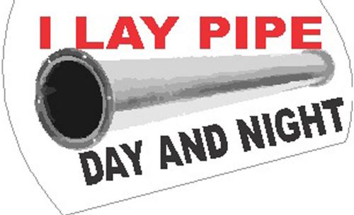 I lay pipe, day and night, fitter sticker, cp-30 for sale